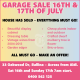 GARAGE SALE 16TH & 17TH OF JULY 33 Oakwood Dr, Ballina - Across from Aldi. Sat 16th and Sunday 17th 7am start. 0400 562 125