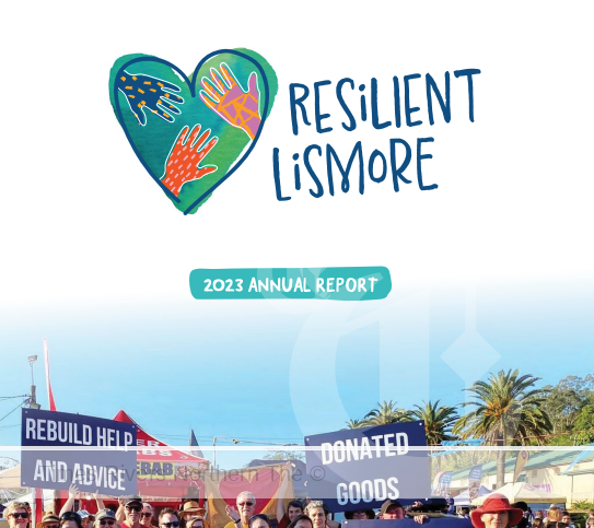 RESILIENT LISMORE ANNUAL REPORT 2023