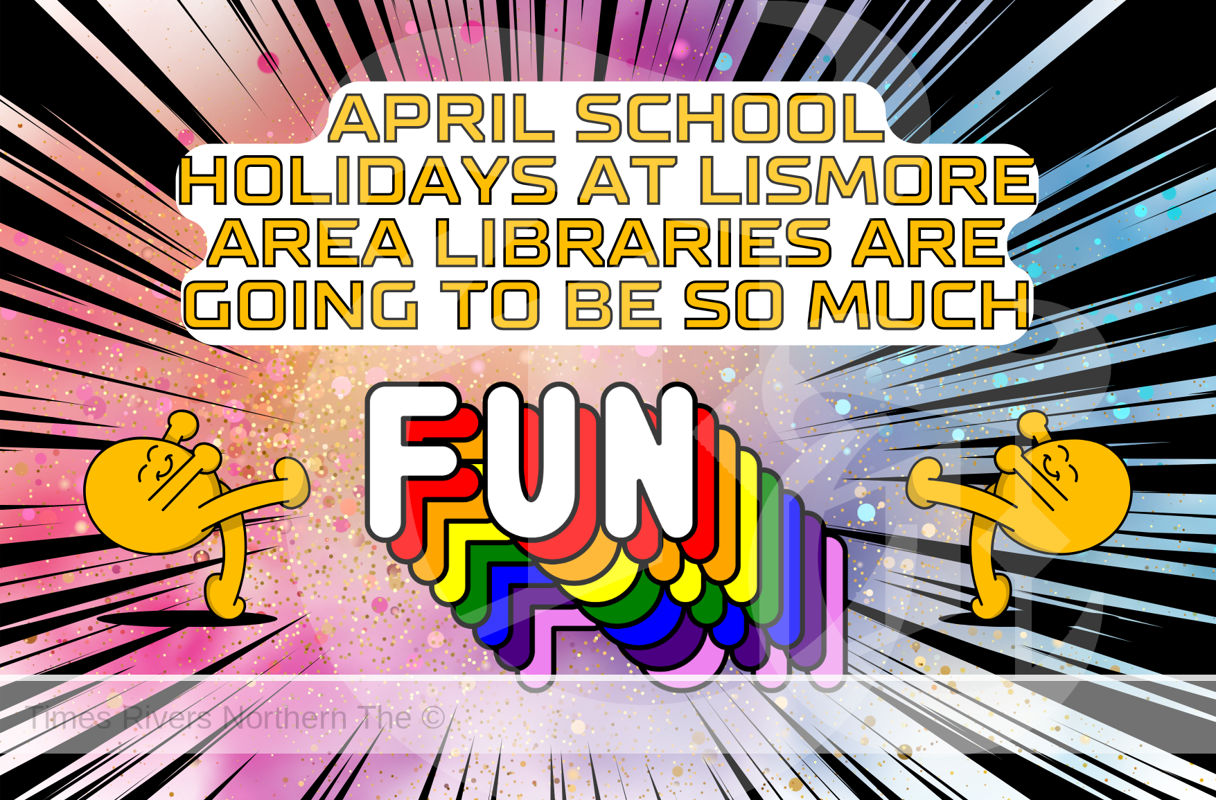 April School Holidays at Lismore Area Libraries